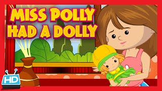 Miss Polly Had A Dolly Nursery Rhyme [upl. by Dibb]