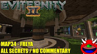 Doom 2 Eviternity 2  MAP34 Freya  All Secrets No Commentary Gameplay [upl. by Martin273]