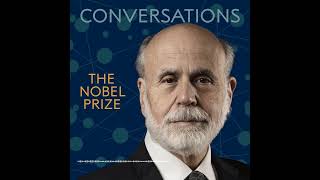 Ben Bernanke Nobel Prize Conversations [upl. by Elfrida]