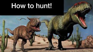 Carnivores Dinosaur Hunt tutorial  how to be able to hunt Carnotaurus amp Giganotosaurus [upl. by Tdnarb]