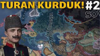 TURAN KURULDU  Hearts Of Iron 4  Great War Redux Güncellenmiş Osmanlı 2 [upl. by Bax]