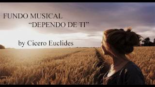 Fundo Musical Dependo de Ti Baruk Para Pregações  Orações e Reflexões by Cicero Euclides [upl. by Murage512]