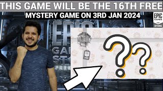 EXPECTED 16TH FREE MYSTERY GAME ON JAN 03  EPIC GAMES MYSTERY GAME 2023 [upl. by Evan601]