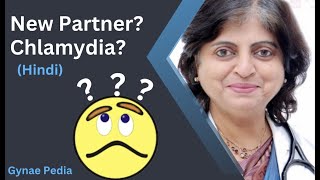 Understanding Chlamydia  Risks When Changing Partners  Hindi  Dr Neera Bhan [upl. by Anirpas]