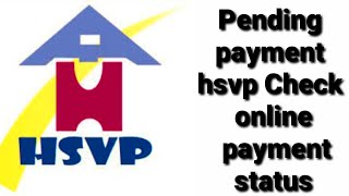 payment pending hsvp Check online payment status 2022 [upl. by Edelsten]