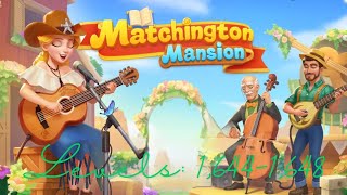 Matchington Mansion Levels 16441648 [upl. by Eniawtna]