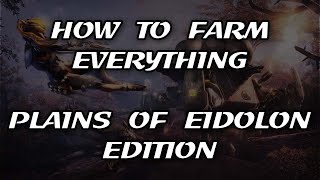 Warframe  Best Way To Farm Resources  Plains of Eidolon Edition [upl. by Fernande]