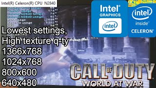 COD World at War on LOWEND LAPTOP  Intel Celeron N2840 Intel HD Graphics Bay Trail 4 GB RAM [upl. by Pietro]