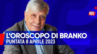 Oroscopo del giorno 8 aprile 2023  Oroscopo di Branko [upl. by Parrisch48]