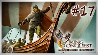 17 СЫНОВЬЯ РАГНАРА ❊ Mount amp Blade Warband  Viking Conquest Reforged Edition [upl. by Anstice416]