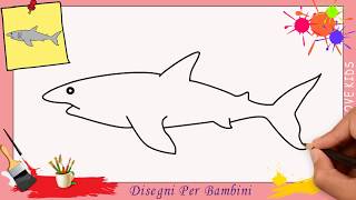 Come disegnare uno squalo FACILE passo per passo per bambini 4 [upl. by Ahsiek]