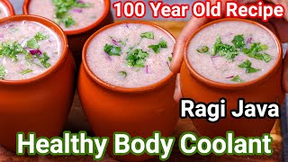 100 Year Old Healthy Summer Drink Ragi Malt Java Recipe  Ragi Java  Ragi Ambali Kanji Recipe [upl. by Friederike]