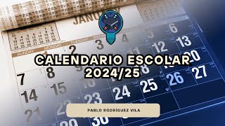 📅 Calendario escolar 202425 [upl. by Aiuhsoj]