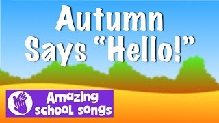 No 6  Autumn Says Hello  harvest song for schools children choirs  karaoke lyrics [upl. by Euginimod]