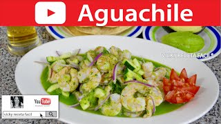 CÓMO HACER AGUACHILE DE CAMARÓN  VickyRecetaFacil [upl. by Yendys]