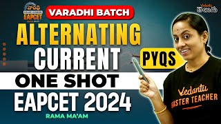 Alternating Current Class 12 One Shot In Telugu  PYQs  Varadhi EAPCET 2024  Vedantu Telugu [upl. by Geller]