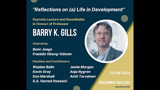 Keynote Lecture and Roundtable in Honour of Barry K Gills Development Days 2024 [upl. by Slaohcin]