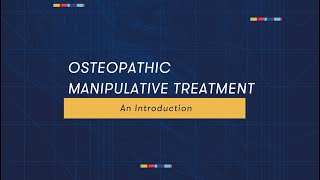 Osteopathic Manipulative Treatment An Introduction [upl. by Assila]