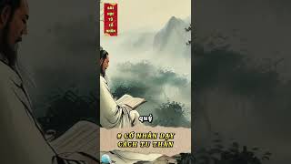 Cổ Nhân Dạy Cách Tu Thân  Lời Dạy Của Cổ Nhân shorts cohoctinhhoa baihoccuocsong [upl. by Sileray2]