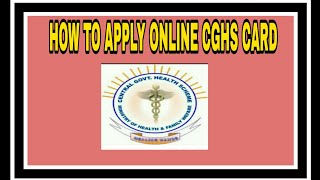 HOW TO APPLY ONLINE CGHS CARD [upl. by Doble]