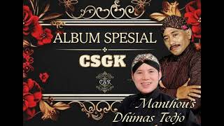 FULL ALBUM MANTHOUS DHIMAS TEDJO CSGK [upl. by Akers876]