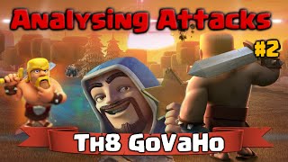 Clash of Clans  TH8 GoVaHo 3 Stars Analysing Attacks Series in Clash of Clans [upl. by Trawets]