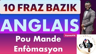 12 Fraz ANGLÈ Bazik pou mande enfòmasyon aprann pale anglè bazik gratis [upl. by Ecilahs9]