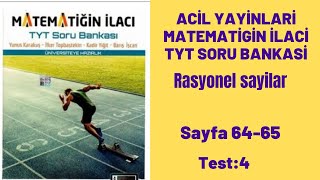 ACİL YAYINLARI MATEMATİĞİN İLACI TYT SORU BANKASI Rasyonel sayılar test4 [upl. by Jan331]