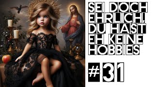 Du hast eh keine Hobbies Podcast 31 [upl. by Ardnekal]