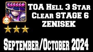 TOA Hell 3 Star Clear STAGE 6 ZENISEK SeptemberOctober 2024  Summoners War [upl. by Haramat]