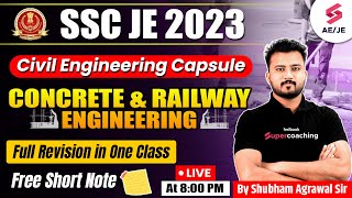 SSC JE Civil Engineering 2023  Concrete amp Railway Engineering  Civil Capsule  By Shubham Sir [upl. by Oizirbaf]