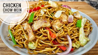 Chicken Chow Mein  Chicken Stir Fry With Vegetable And Noodles [upl. by Deny267]