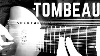 Tombeau de Mezangeau by Gaultier le vieux played on the lute by Xavier DíazLatorre [upl. by Diandre]