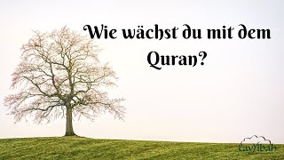 Wie lebt und wächst man mit dem Quran Ramadan Abschied [upl. by Staal]