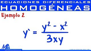 Ecuaciones diferenciales Homogéneas  Ejemplo 2 [upl. by Poulter]