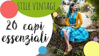 Vestire vintage ❤️ 20 CAPI ESSENZIALI ❤️ [upl. by Eide]