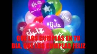 Cumpleaños feliz Happy Birthday Song Spanish Version With Lyrics Feliz cumpleaños [upl. by Zicarelli]