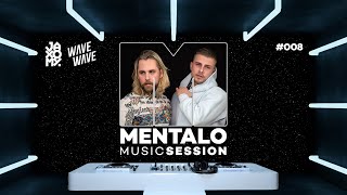 Mentalo Music Session 008 with Wave Wave amp Jaxomy [upl. by Genisia361]