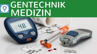 Gentechnik in der Medizin  Beispiel AbiturAufgabe Herstellung von HumanInsulin einfach erklärt [upl. by Villiers]