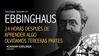 Psicología  EP 14  EBBINGHAUS AUDIO [upl. by Kealey]