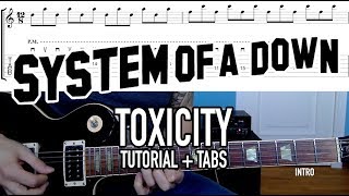 Toxicity  System of a Down Guitar Lesson  Tab [upl. by Winifield]