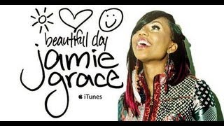 Its A Beautiful Day  Jamie Grace with lyrics [upl. by Nodyarb]