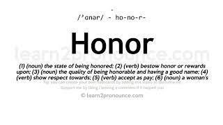 Pronunciation of Honor  Definition of Honor [upl. by Perot776]