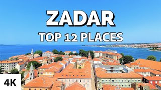 Top 12 Places to Visit in ZADAR CROATIA 4K [upl. by Nwahc273]