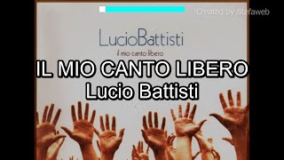 Lucio Battisti  Il mio canto libero Karaoke Originale  cori [upl. by Charbonnier]