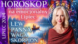 LIPIEC 2024 horoskop dla LEW PANNA WAGASKORPION [upl. by Getraer]