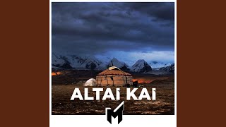 Altai Kai [upl. by Ynohtnakram]