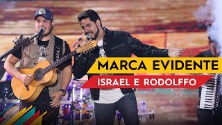 Marca Evidente  Israel e Rodolffo  Villa Mix Brasília 2017  Ao Vivo [upl. by Vidal814]