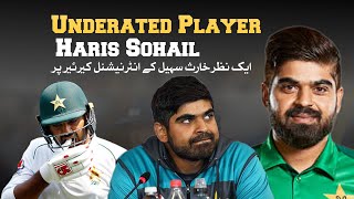 Pakistan Underated Batter Haris Sohail  Haris Sohail international Career  cricket pcb [upl. by Raval]