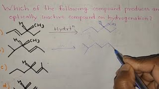 Which of following produces optically inactive compound on hydrogenation  IIT JEE NEET [upl. by Mehitable97]